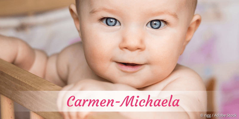 Baby mit Namen Carmen-Michaela