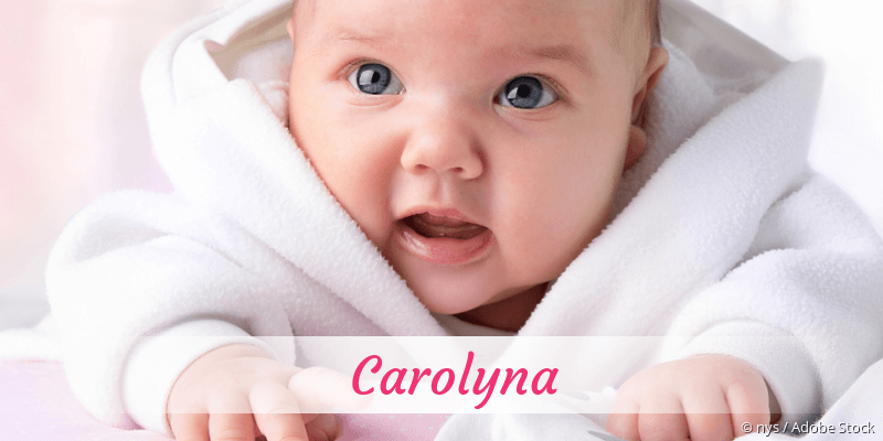Baby mit Namen Carolyna