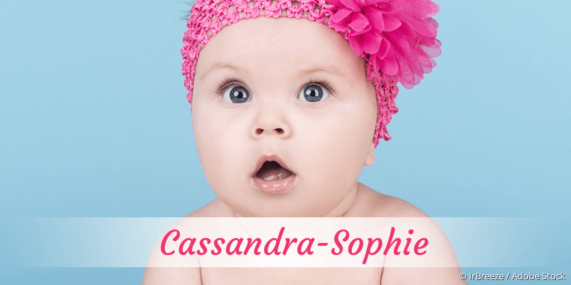 Baby mit Namen Cassandra-Sophie