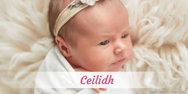 Baby mit Namen Ceilidh