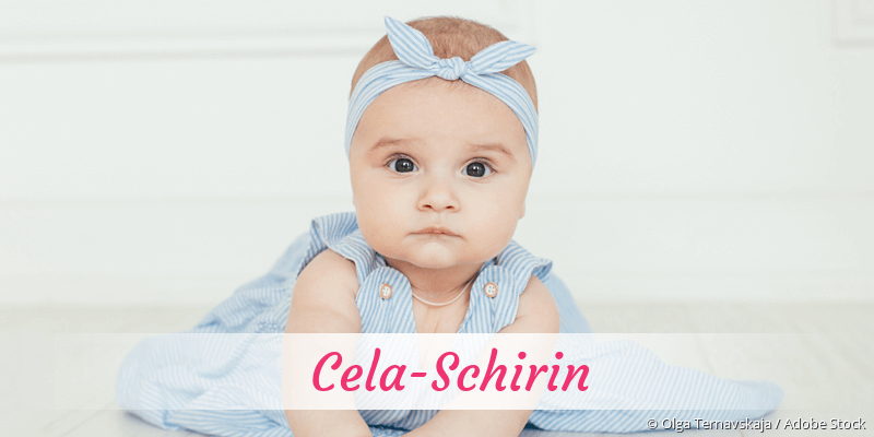 Baby mit Namen Cela-Schirin