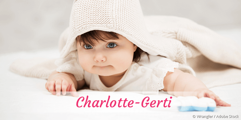 Baby mit Namen Charlotte-Gerti