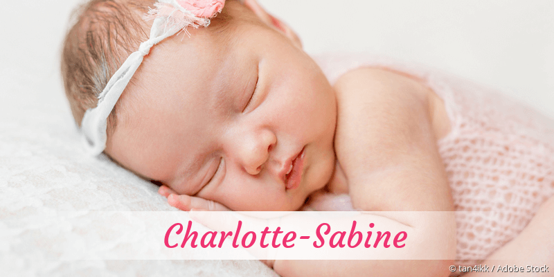 Baby mit Namen Charlotte-Sabine