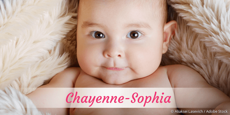 Baby mit Namen Chayenne-Sophia