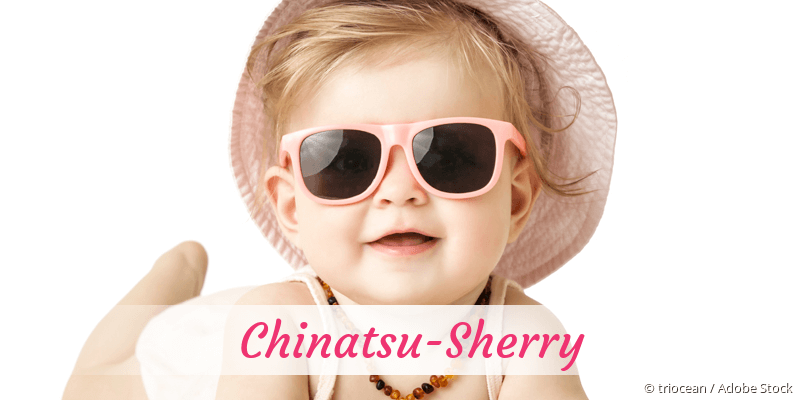 Baby mit Namen Chinatsu-Sherry