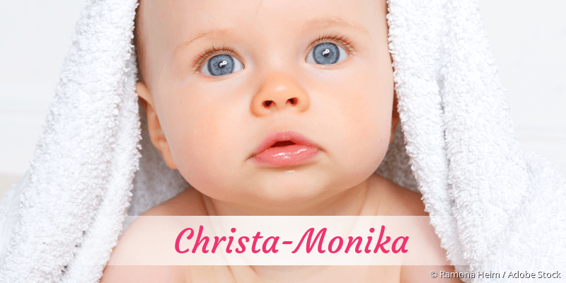 Baby mit Namen Christa-Monika