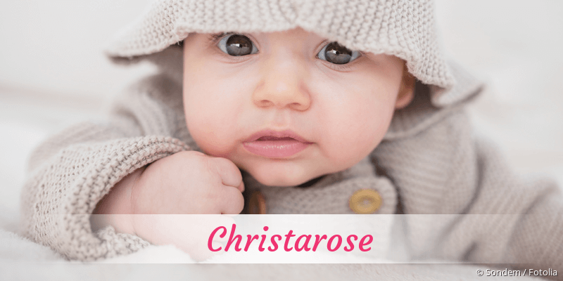 Baby mit Namen Christarose