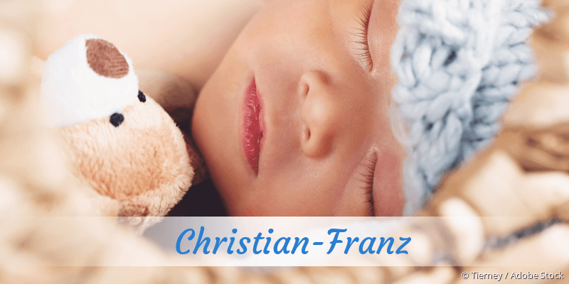 Baby mit Namen Christian-Franz
