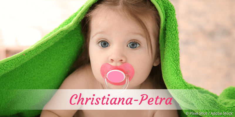 Baby mit Namen Christiana-Petra