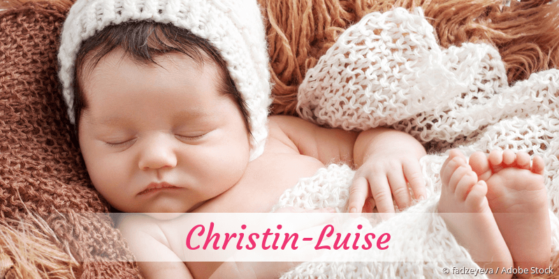 Baby mit Namen Christin-Luise