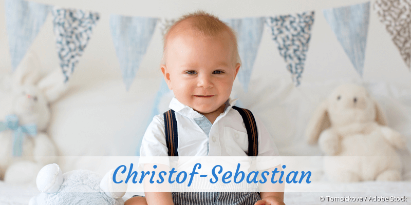 Baby mit Namen Christof-Sebastian