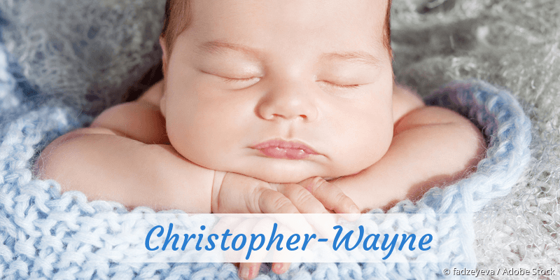 Baby mit Namen Christopher-Wayne