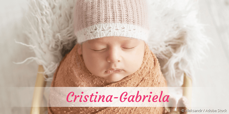 Baby mit Namen Cristina-Gabriela