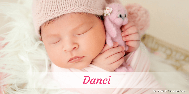 Baby mit Namen Danci