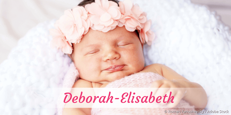 Baby mit Namen Deborah-Elisabeth