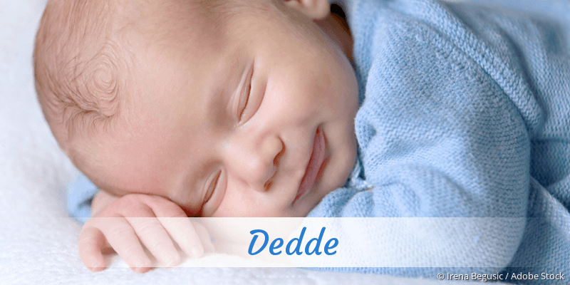 Baby mit Namen Dedde