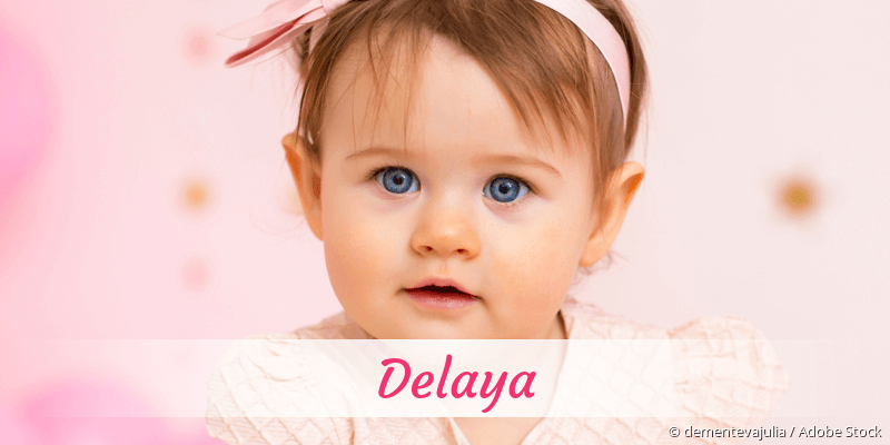 Baby mit Namen Delaya