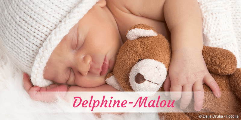 Baby mit Namen Delphine-Malou