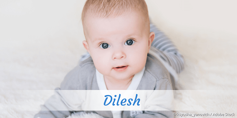 Baby mit Namen Dilesh
