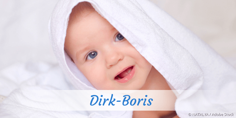 Baby mit Namen Dirk-Boris