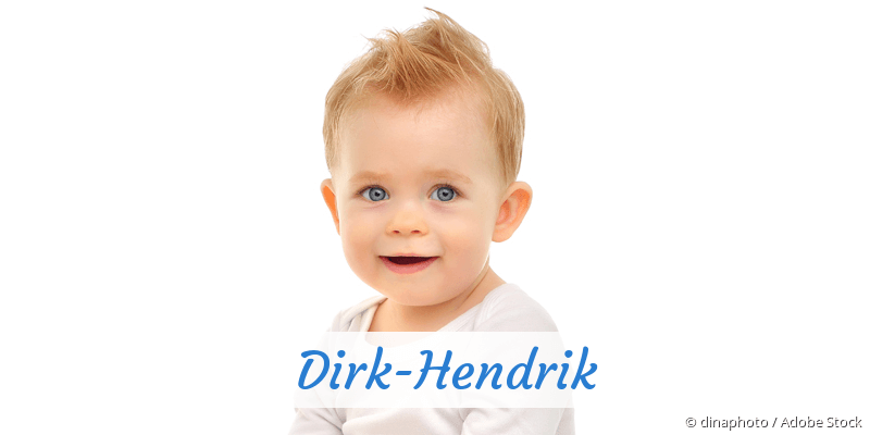 Baby mit Namen Dirk-Hendrik