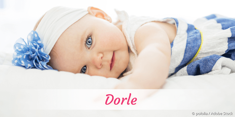 Baby mit Namen Dorle