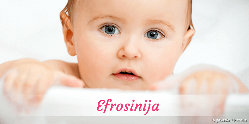 Baby mit Namen Efrosinija