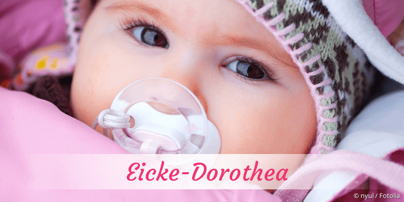 Baby mit Namen Eicke-Dorothea