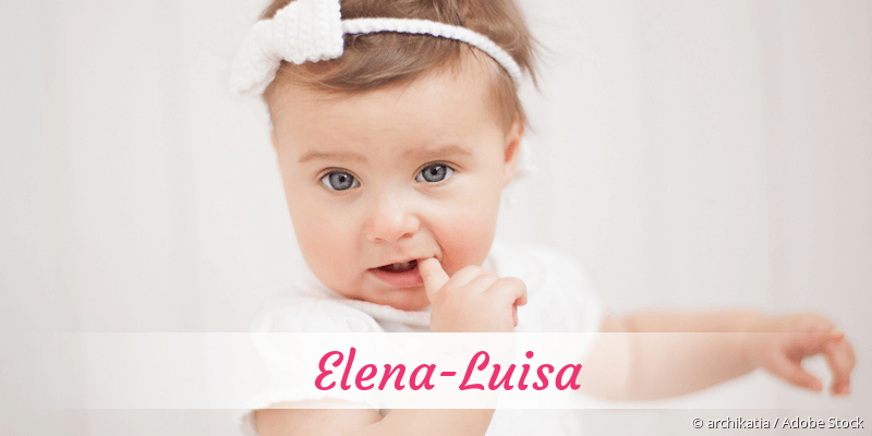 Baby mit Namen Elena-Luisa