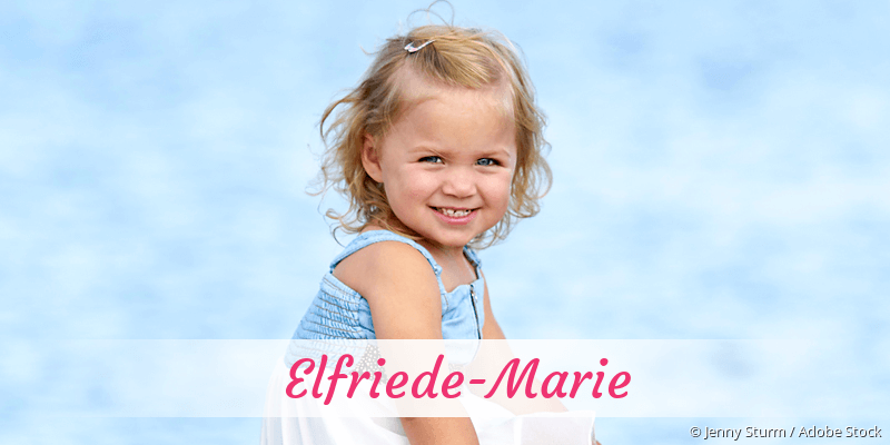 Baby mit Namen Elfriede-Marie