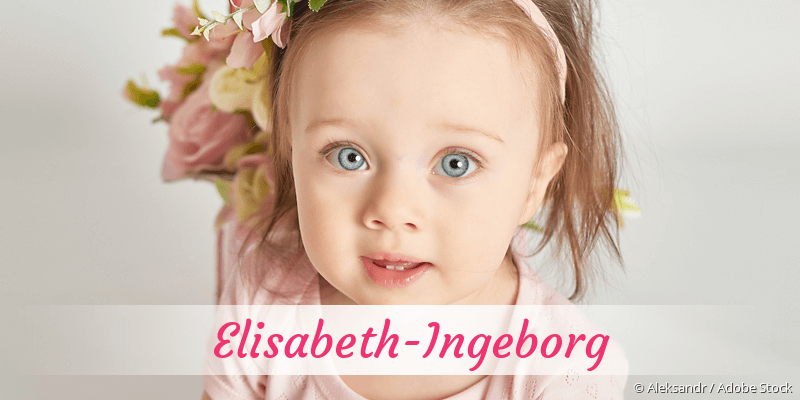 Baby mit Namen Elisabeth-Ingeborg