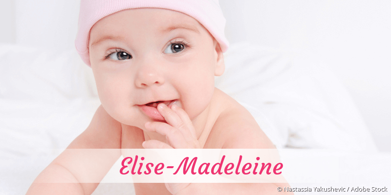 Baby mit Namen Elise-Madeleine