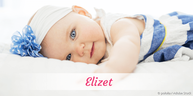 Baby mit Namen Elizet