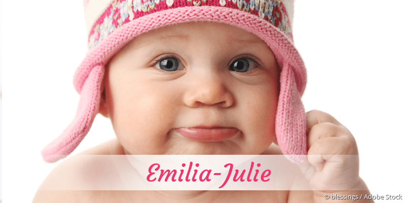 Baby mit Namen Emilia-Julie