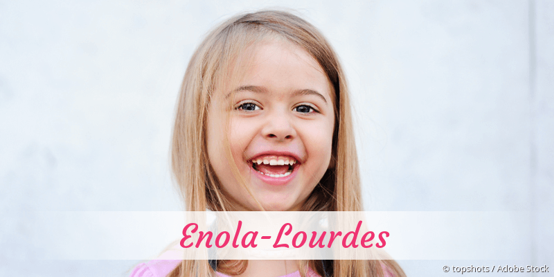 Baby mit Namen Enola-Lourdes