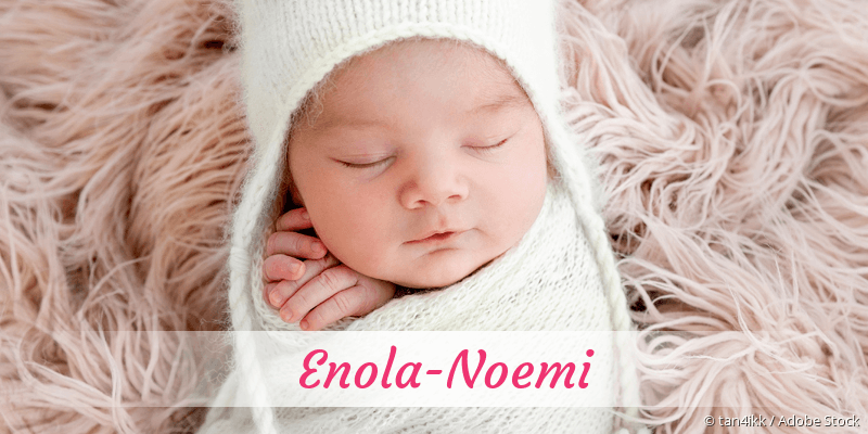 Baby mit Namen Enola-Noemi