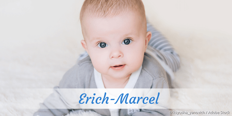 Baby mit Namen Erich-Marcel