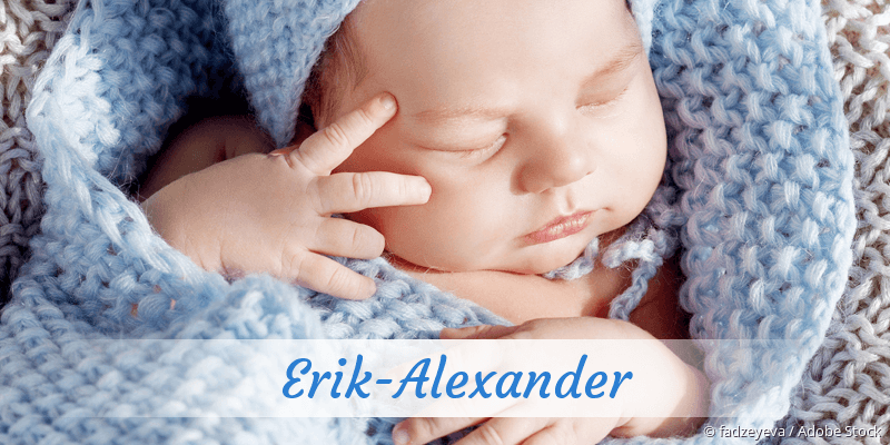 Baby mit Namen Erik-Alexander