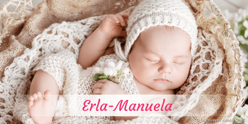 Baby mit Namen Erla-Manuela