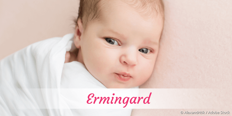 Baby mit Namen Ermingard