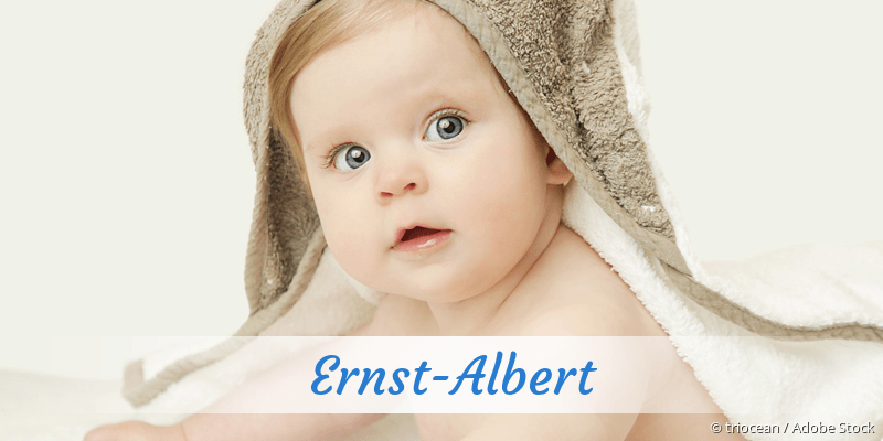 Baby mit Namen Ernst-Albert