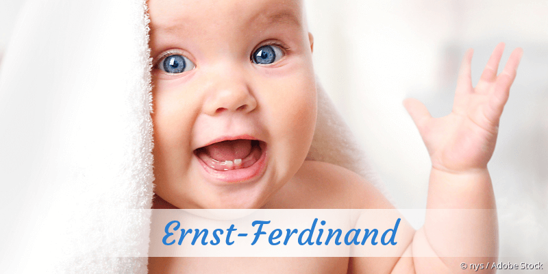 Baby mit Namen Ernst-Ferdinand