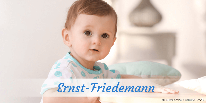Baby mit Namen Ernst-Friedemann