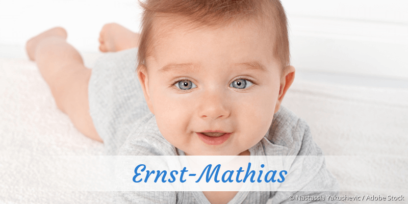 Baby mit Namen Ernst-Mathias