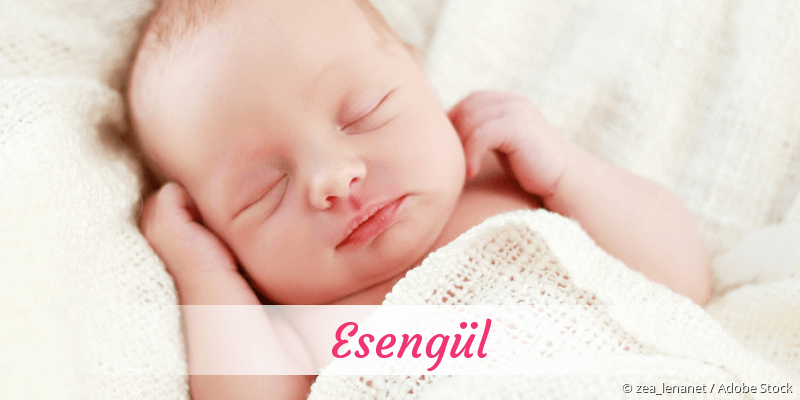 Baby mit Namen Esengl
