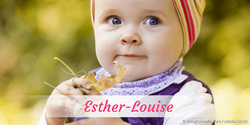 Baby mit Namen Esther-Louise