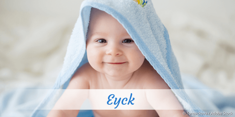 Baby mit Namen Eyck