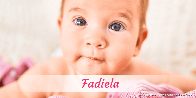 Baby mit Namen Fadiela