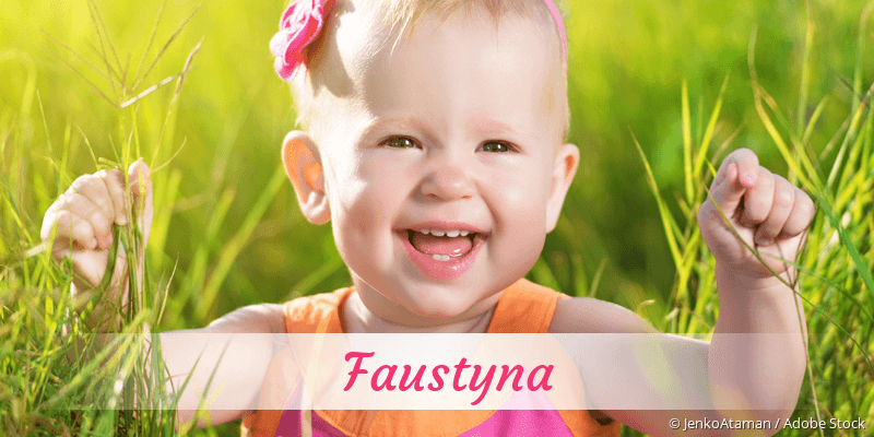 Baby mit Namen Faustyna