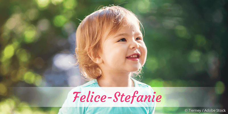 Baby mit Namen Felice-Stefanie
